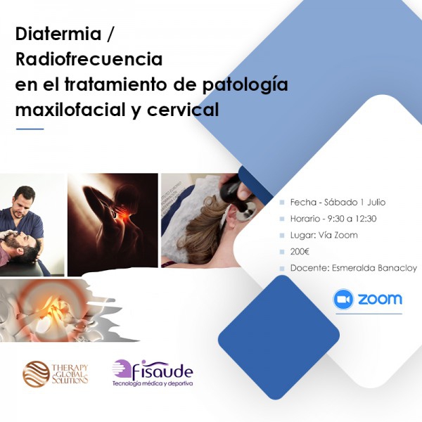 RADIOFREQUENCY DIATERMY IN THE TREATMENT OF MAXILLOFACIAL AND CERVICAL PATHOLOGIES - VIA ZOOM - 07-1-2023